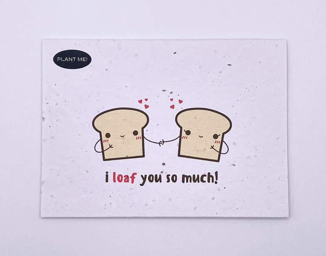 I Loaf You So Much Plantable Valentines Day Card, Canada