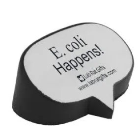 "E. coli Happens" - Stress Reliever