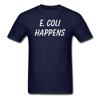 "E. Coli Happens" (white) - Men's T-Shirt